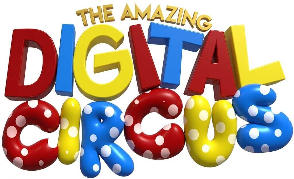 The Amazing Digital Circus